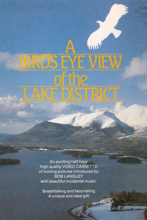 A Bird's Eye View Of The Lake District