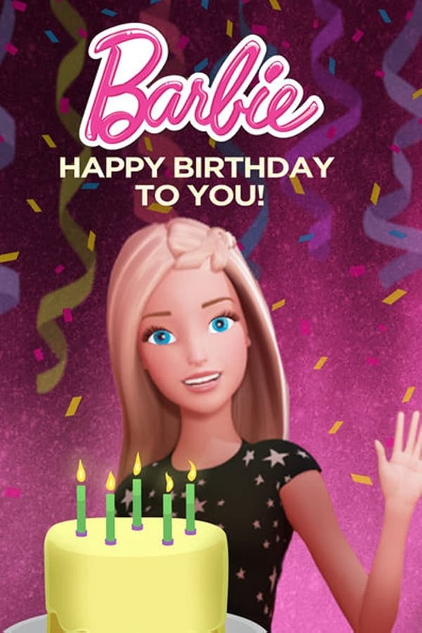 Barbie: Happy Birthday to You!