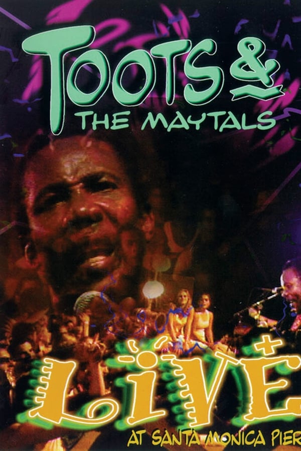 Toots & The Maytals: Live at Santa Monica Pier