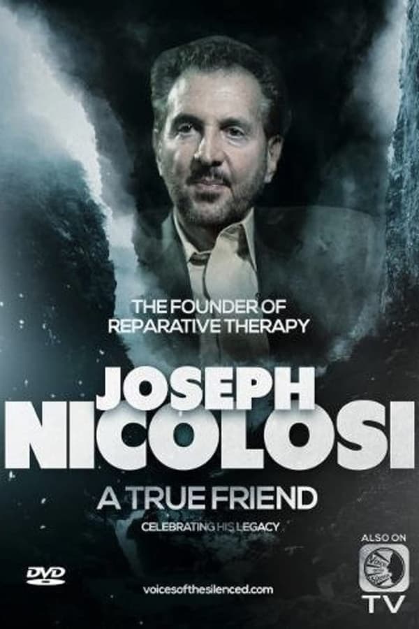 Joseph Nicolosi: A True Friend