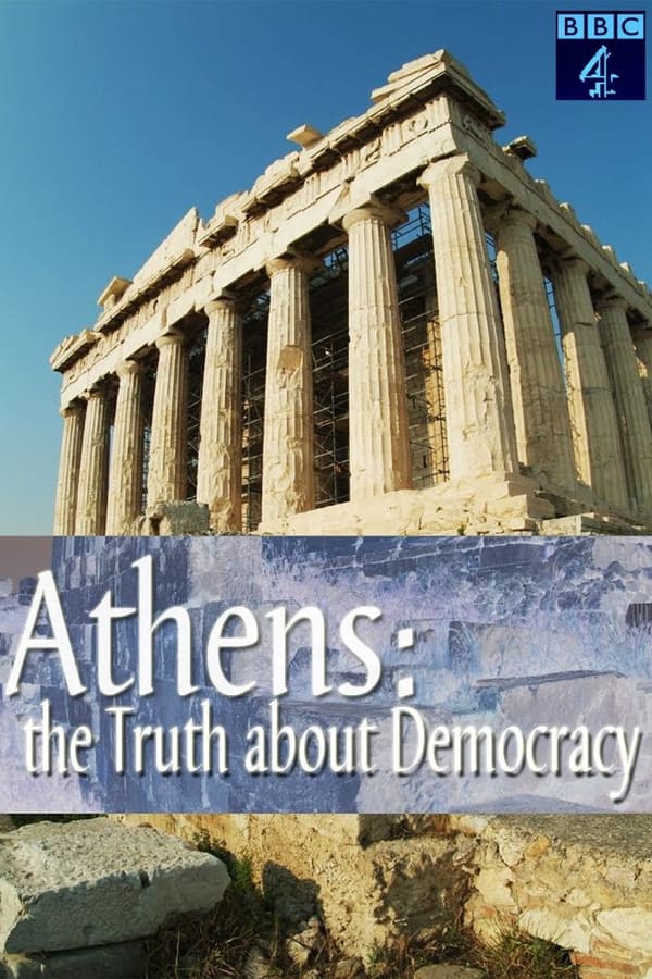 Athens: The Truth About Democracy