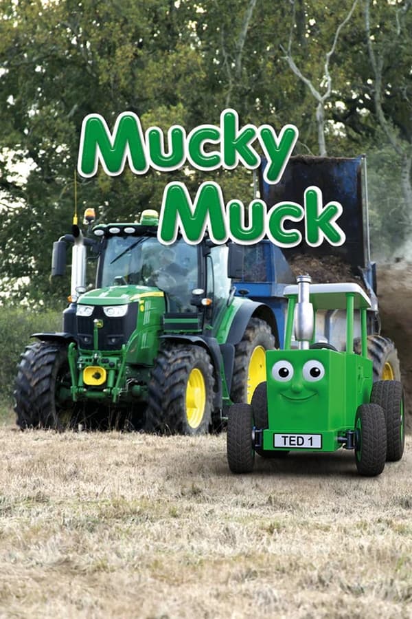Tractor Ted Mucky Muck