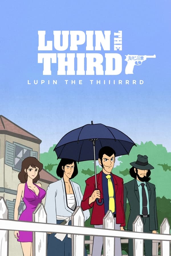 Lupin the Thiiirrrd