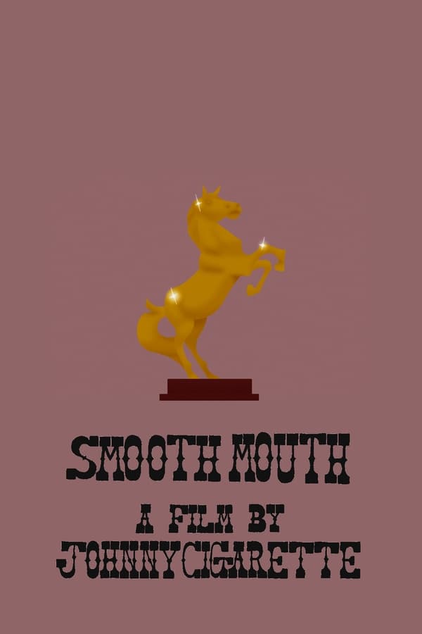 Smooth Mouth
