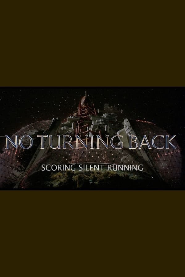 No Turning Back: Scoring Silent Running