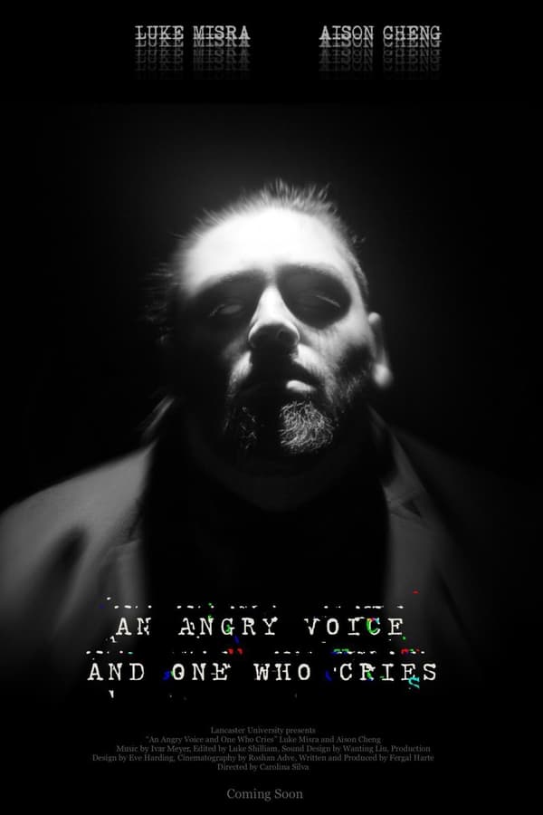 An Angry Voice and One Who Cries