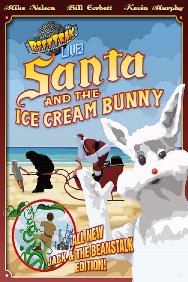 RiffTrax Live: Santa and the Ice Cream Bunny