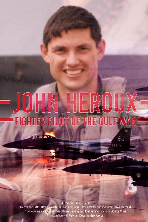 John Heroux: Gulf War Fighter Pilot