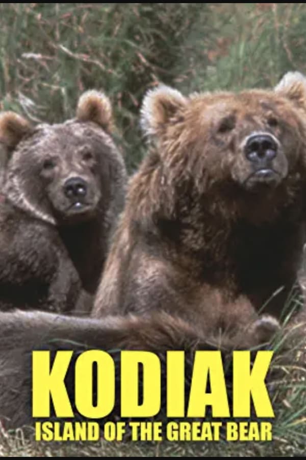 Kodiak: Island of the Great Bear