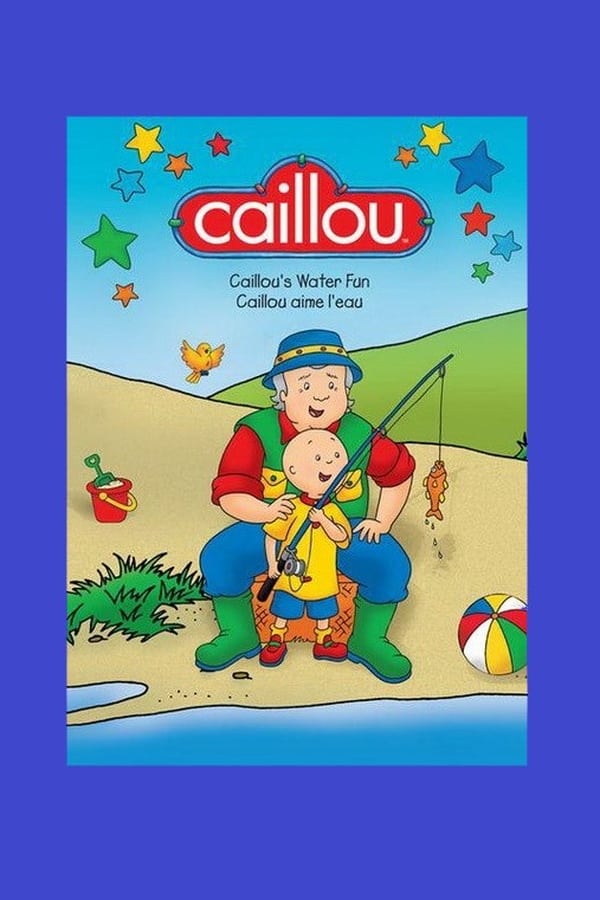 Caillou's Water Fun