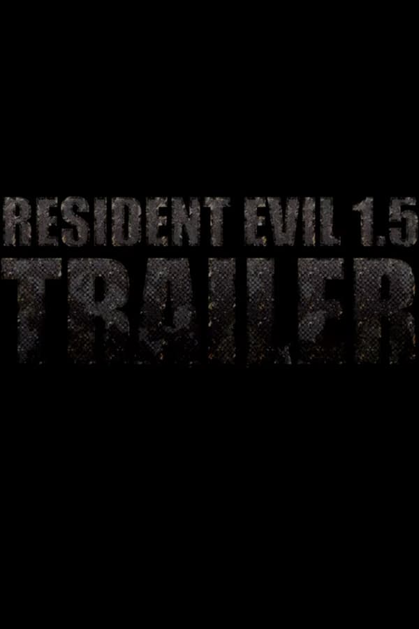 Resident Evil 1.5: Fan Trailer
