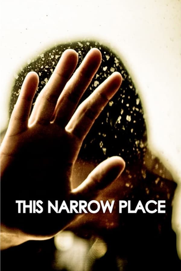 This Narrow Place