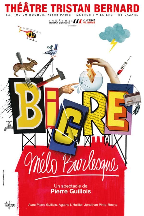 Bigre, mélo burlesque (Théâtre)