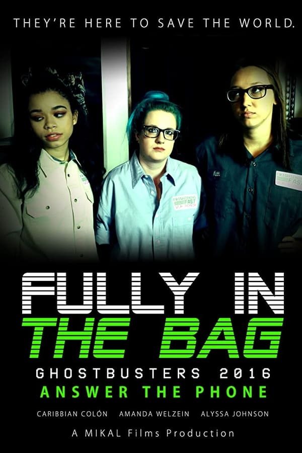 Fully in the Bag: Ghostbusters 2016