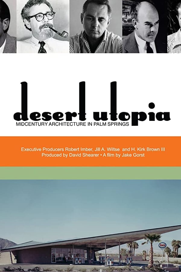 Desert Utopia: Mid-Century Architecture in Palm Springs