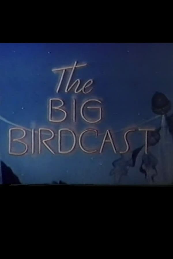 The Big Birdcast
