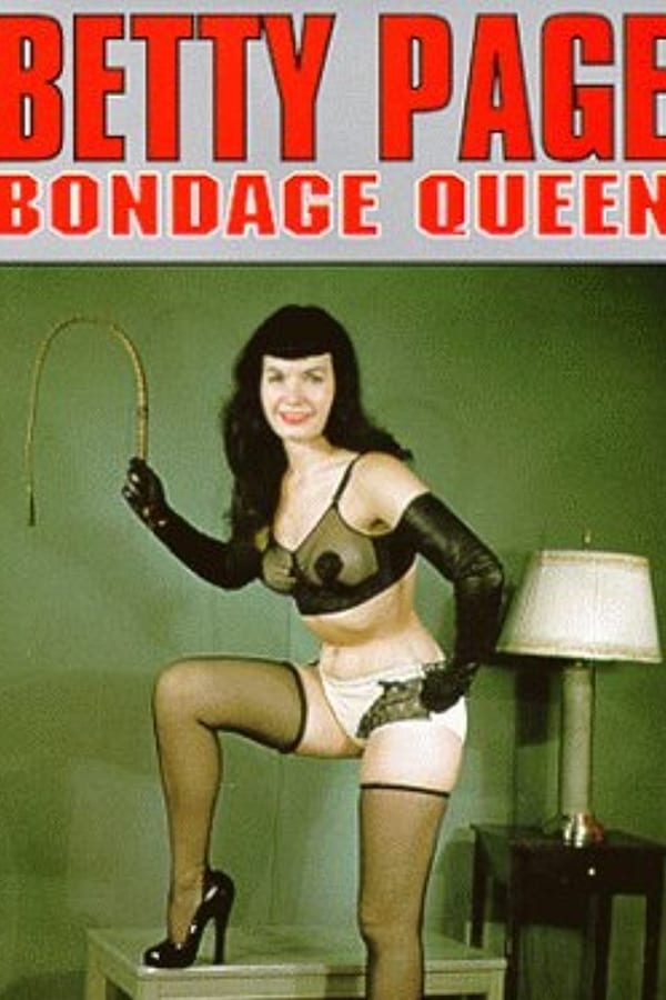 Bettie Page: Bondage Queen