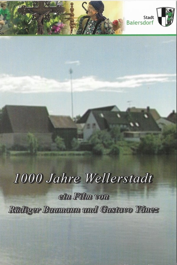 1000 Years of Wellerstadt