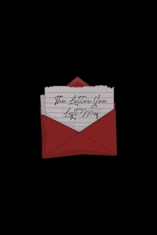 The Letter You Left Me