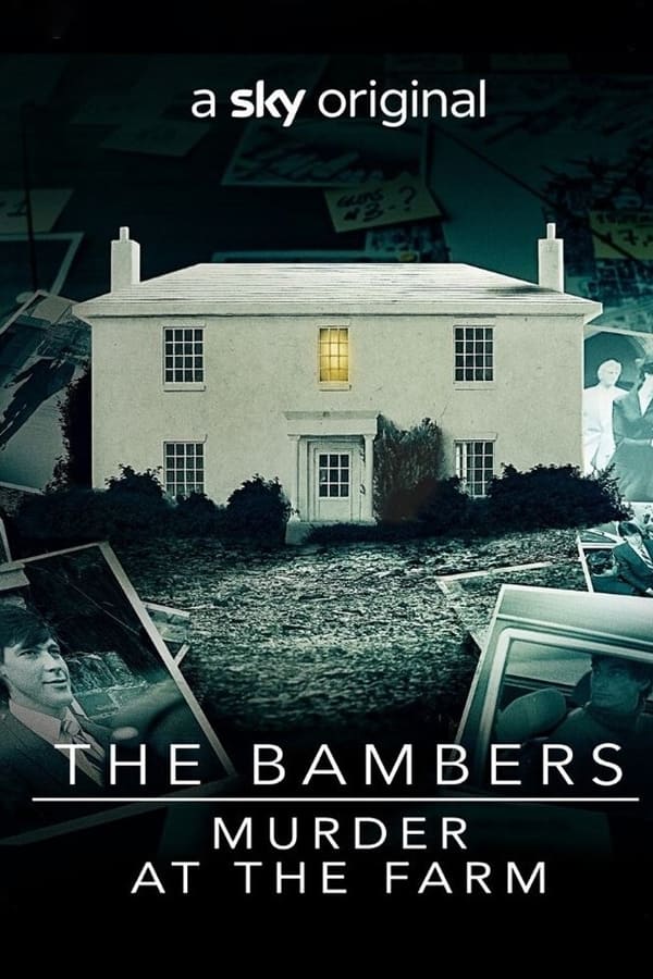 The Bambers: Murder at the Farm