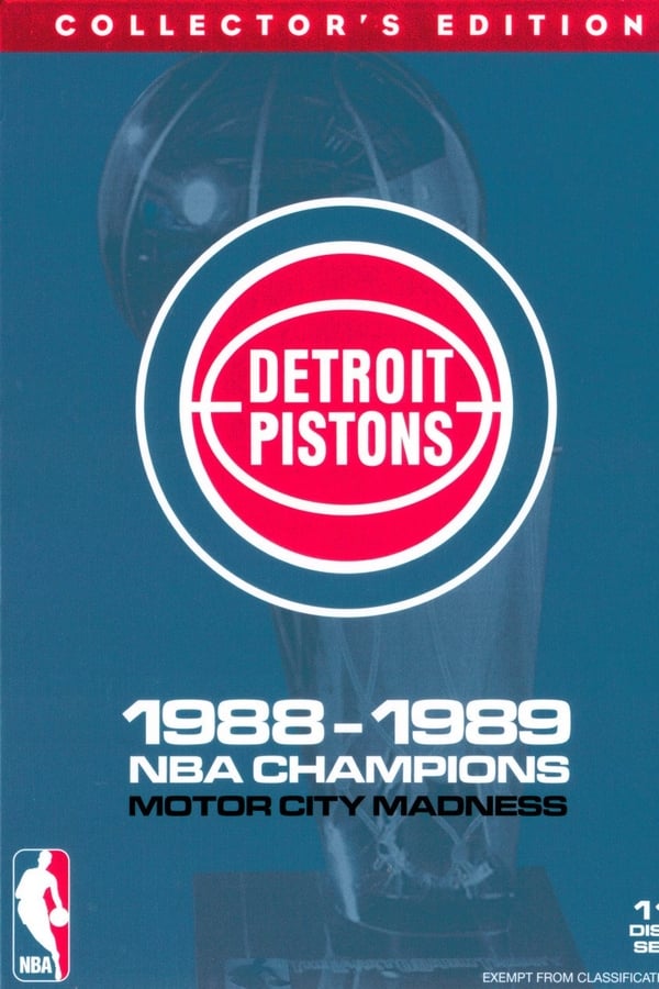 Detroit Pistons: 1988-1989 NBA Champions - Motor City Madness