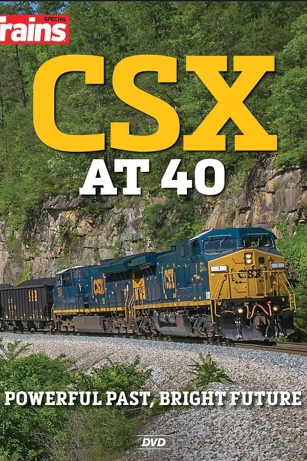 CSX at 40