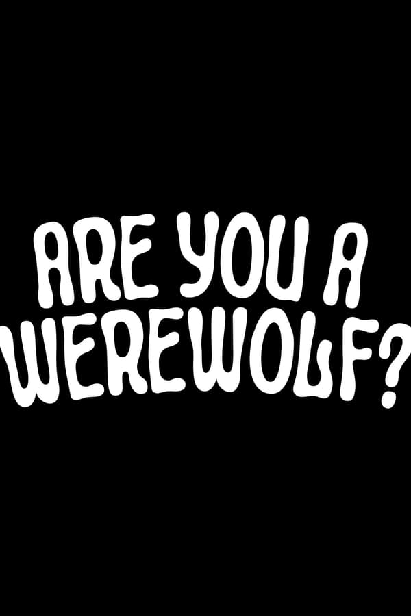 Are You a Werewolf?