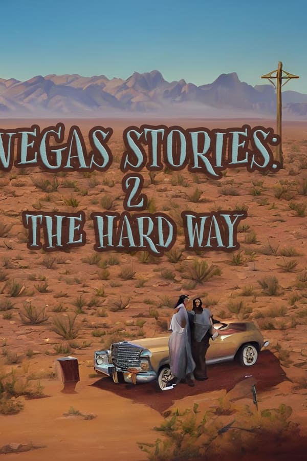Vegas Stories: 2 the Hard Way
