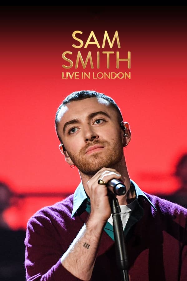 Sam Smith Live in London