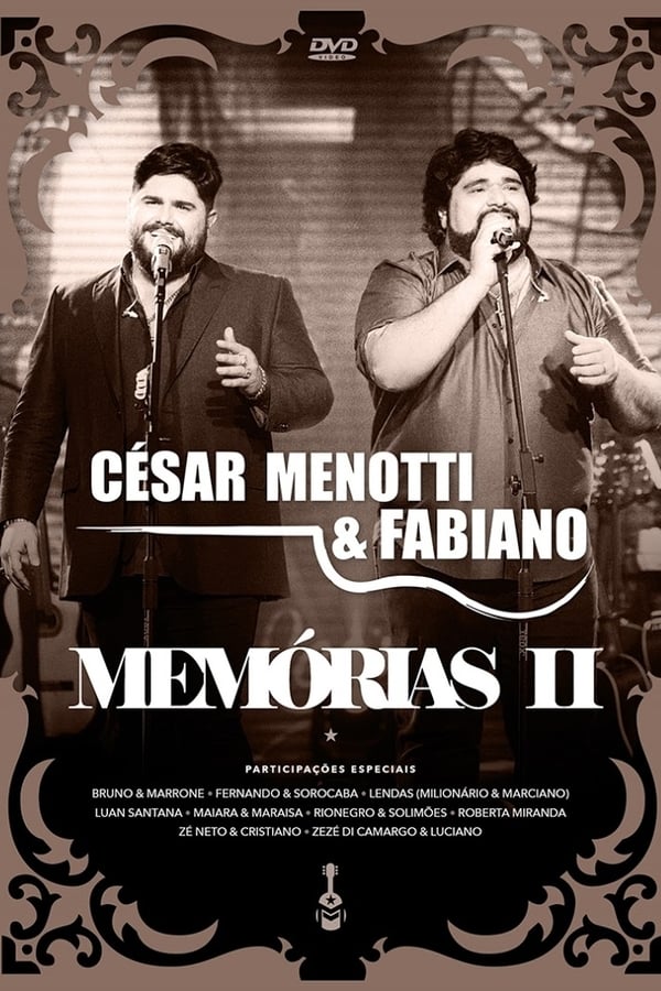 César Menotti & Fabiano - Memórias II