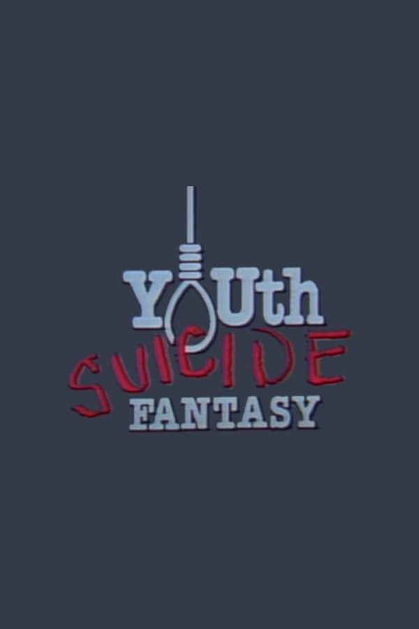 Youth Suicide Fantasy