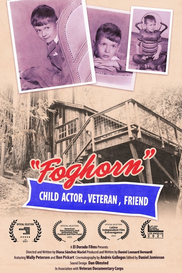 Foghorn: Child Actor, Veteran, Friend