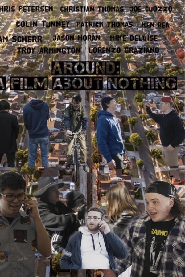 Around: a film about nothing