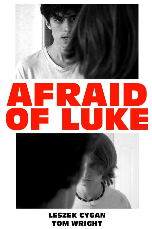 Afraid of Luke