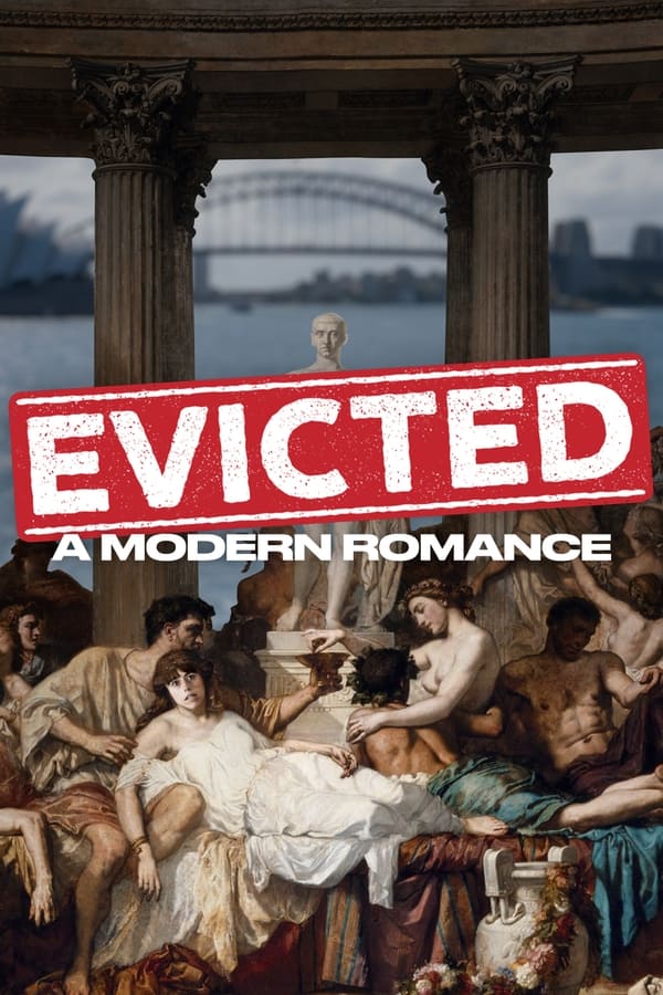 Evicted! A Modern Romance