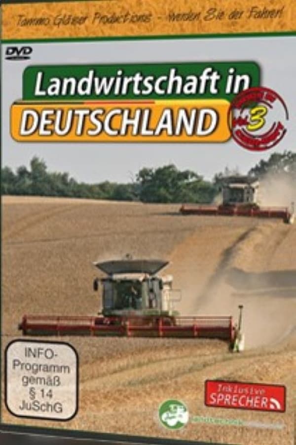 Landwirtschaft in Deutschland Vol. 3