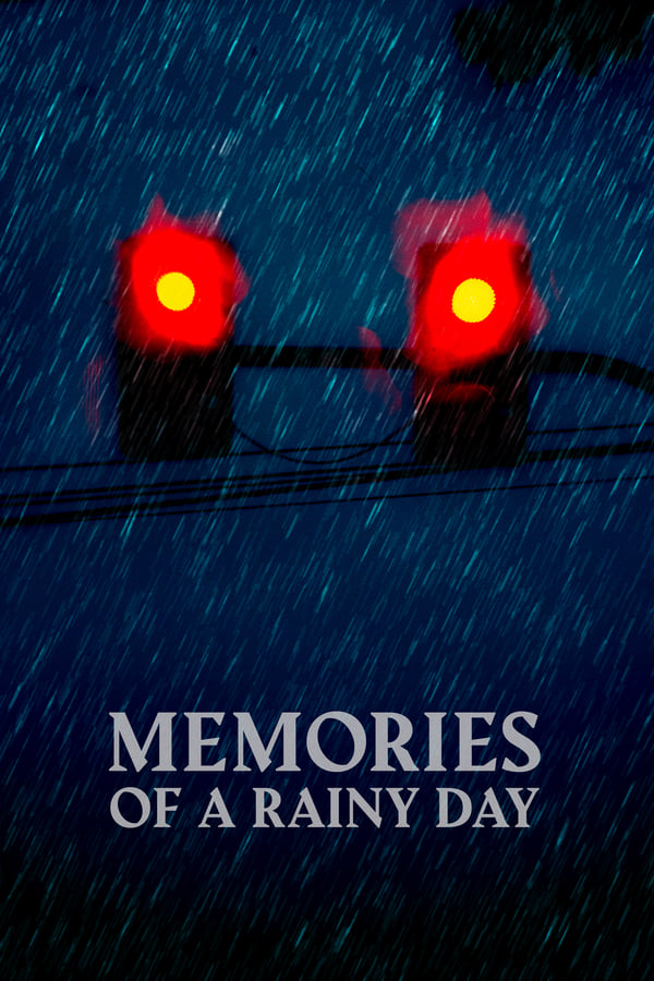 Memories of a Rainy Day