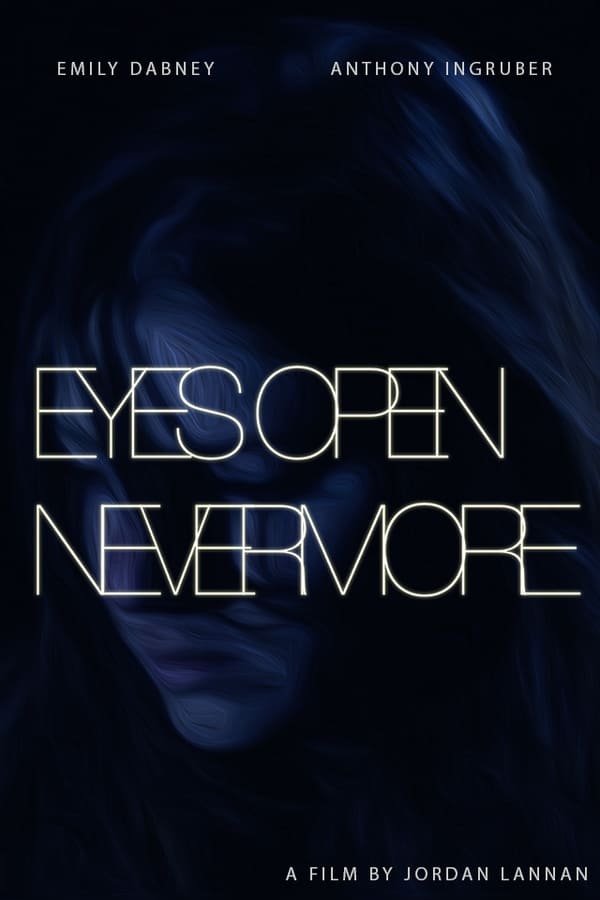 Eyes Open Nevermore