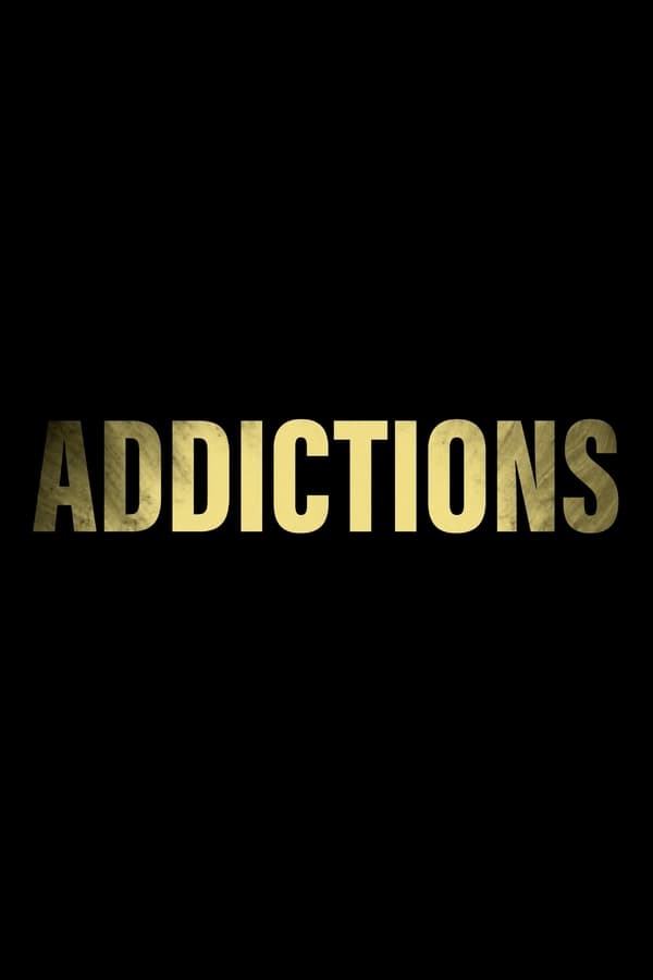 Addictions