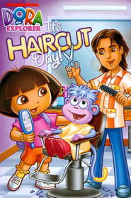Dora the Explorer: It's Haircut Day