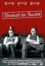 Weekend for Racists