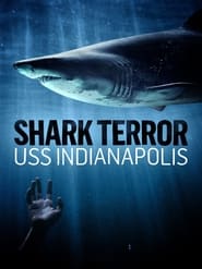 Shark Terror: USS Indianapolis
