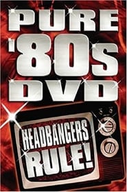 Pure '80s - Headbangers Rule!
