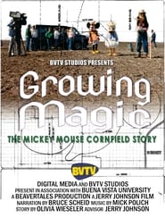 Growing Magic: The Mickey Mouse Cornfield Story