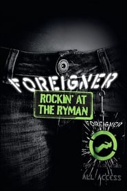Foreigner: Rockin' at the Ryman