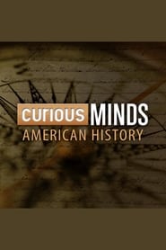 Curious Minds: American History