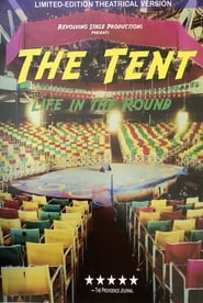The Tent: Life in the Round