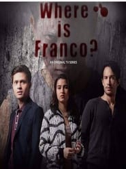 Where Is Franco?