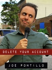 Joe Pontillo: Delete Your Account