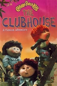 Cabbage Patch Kids: The Clubhouse